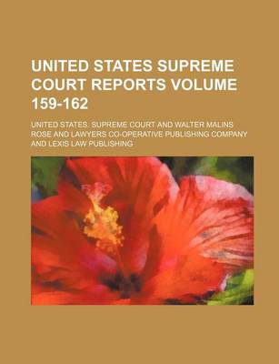 Book cover for United States Supreme Court Reports Volume 159-162