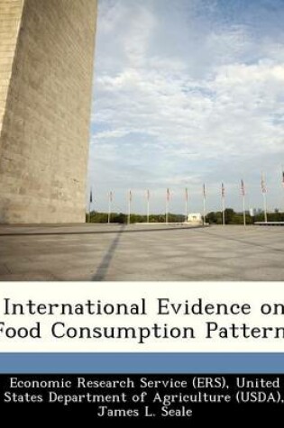 Cover of International Evidence on Food Consumption Patterns