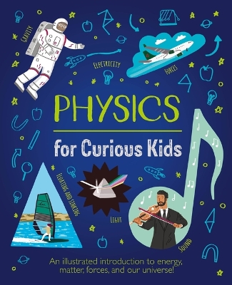 Cover of Physics for Curious Kids