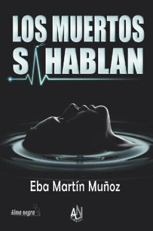 Cover of Los Muertos Sí Hablan