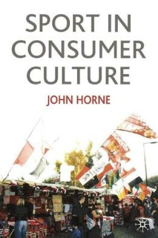 Cover of Sport In Consumer Culture