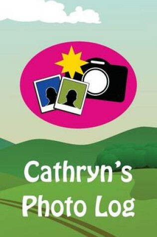 Cover of Cathryn's Photo Log
