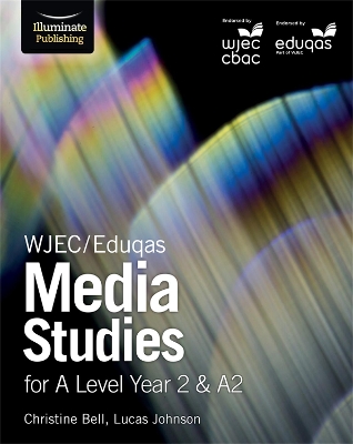 Book cover for WJEC/Eduqas Media Studies for A Level Year 2 & A2: Student Book