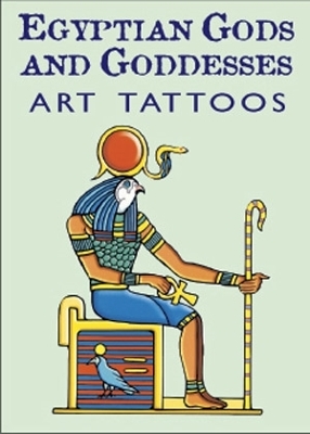 Cover of Egyptian Gods & Goddesses Art Tattoos