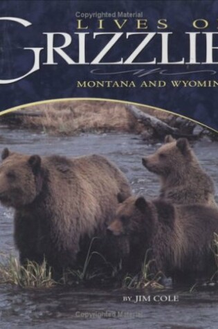 Cover of Lives of Grizzlies