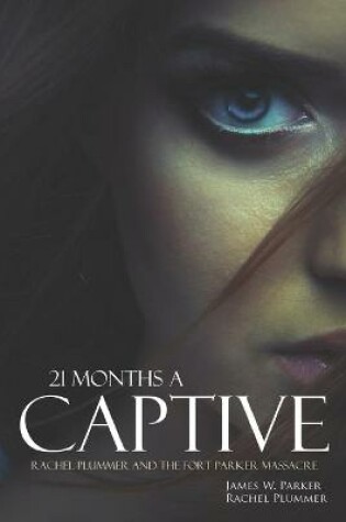 Cover of 21 Months a Captive