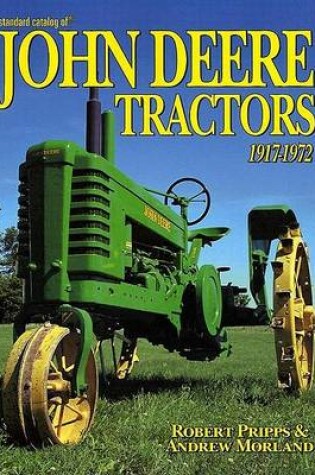 Cover of "Standard Catalog of" John Deere Tractors, 1917-1972