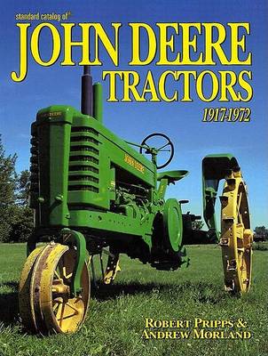 Book cover for "Standard Catalog of" John Deere Tractors, 1917-1972