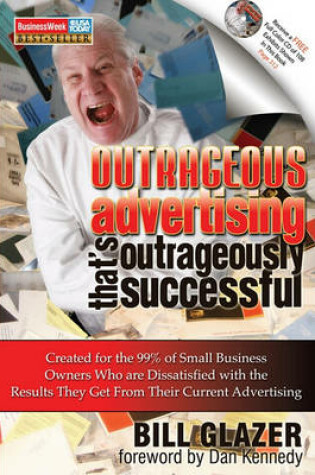 Cover of Outrageous Advertising That's Outrageously Successful