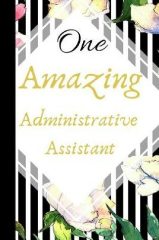 Cover of One Amazing Administrative Assistant