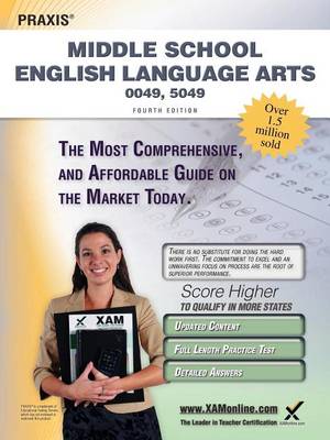 Cover of Praxis Middle School English Language Arts 0049, 5049 Teacher Certification Study Guide Test Prep