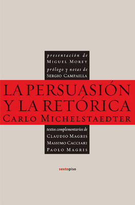 Book cover for La Persuasion y la Retorica