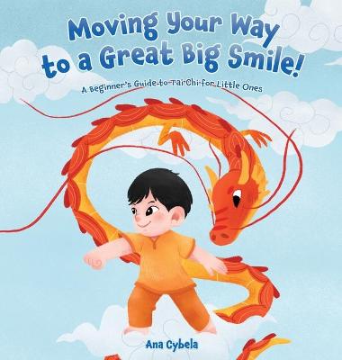 Book cover for Moving Your Way to a Great Big Smile!