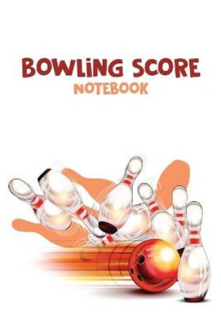 Cover of Bowling Score Notebook