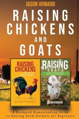 Cover of Raising Chickens and Goats