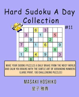 Book cover for Hard Sudoku A Day Collection #11