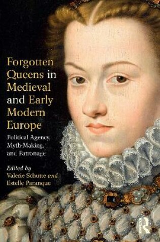 Cover of Forgotten Queens in Medieval and Early Modern Europe