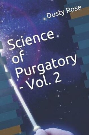 Cover of Science of Purgatory - Vol. 2