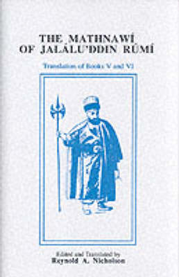 Book cover for The Mathnawi of Jalalu'ddin Rumi, Vols 2, 4, 6, English Translation (set)