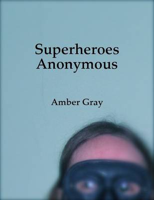 Book cover for Superheroes Anonymous