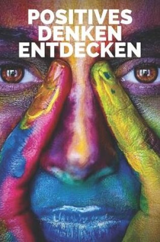 Cover of Positives Denken Entdecken