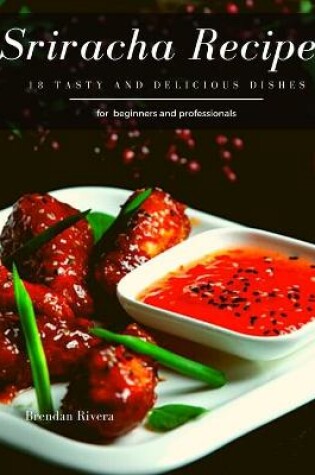 Cover of Sriracha Recipes