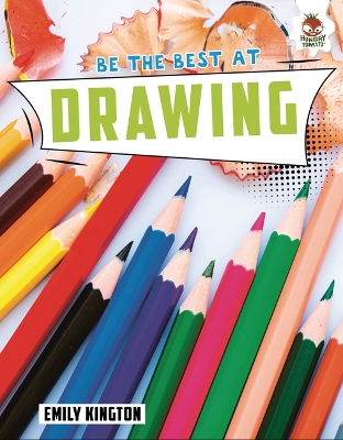 Book cover for Be the Best at Drawing