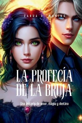 Book cover for La Profecía de la Bruja