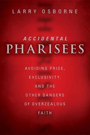 Cover of Accidental Pharisees