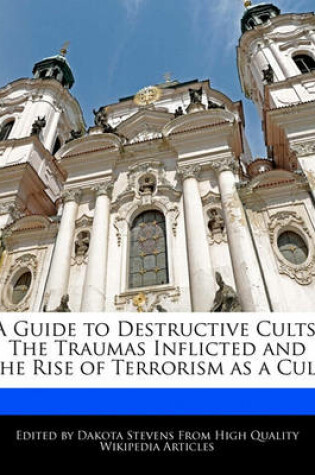 Cover of A Guide to Destructive Cults