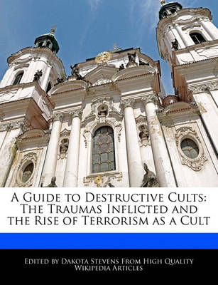 Book cover for A Guide to Destructive Cults