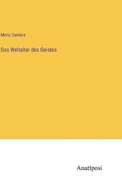 Book cover for Das Weltalter des Geistes