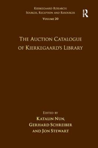 Cover of Volume 20: The Auction Catalogue of Kierkegaard's Library
