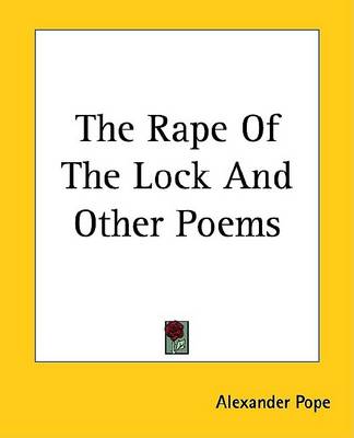 Book cover for The Rape of the Lock and Other Poems