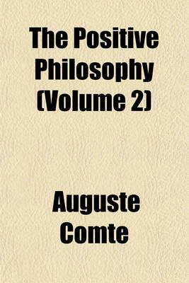 Book cover for The Positive Philosophy (Volume 2)