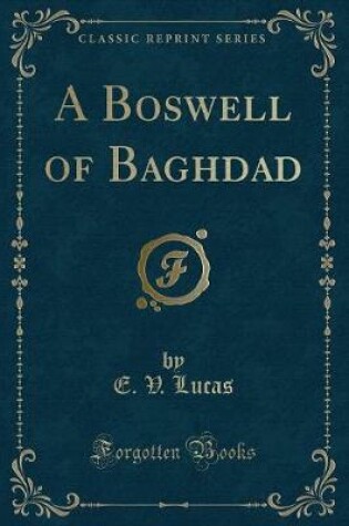 Cover of A Boswell of Baghdad (Classic Reprint)