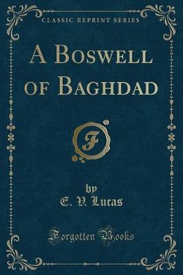 Book cover for A Boswell of Baghdad (Classic Reprint)