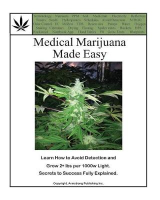 Book cover for Medical Marijuana Made Easy