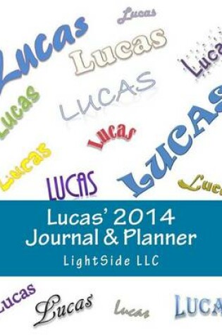 Cover of Lucas' 2014 Journal & Planner