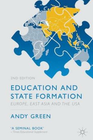 Cover of Education and State Formation: Europe, East Asia and the USA