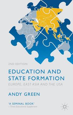 Book cover for Education and State Formation: Europe, East Asia and the USA