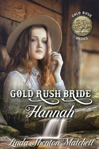 Cover of Gold Rush Bride Hannah