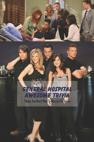 Cover of General Hospital Awesome Trivia