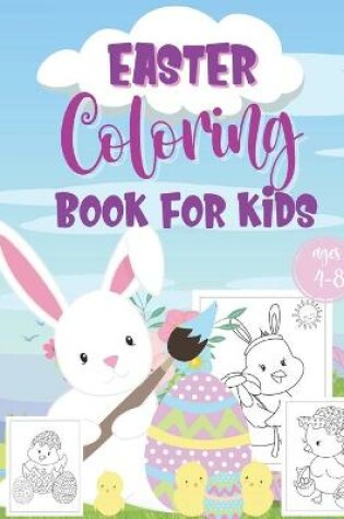 Cover of Easter Coloring Book For Kids Ages 4-8