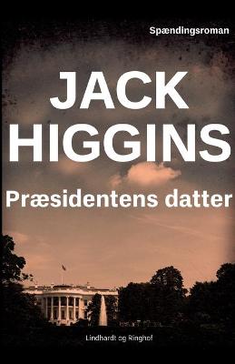 Book cover for Præsidentens datter