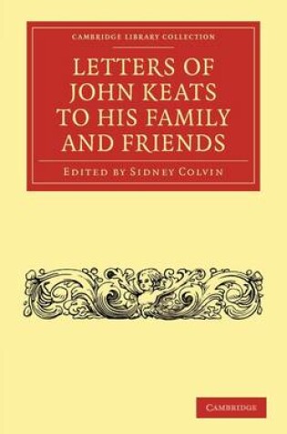 Cover of Letters of John Keats to his Family and Friends