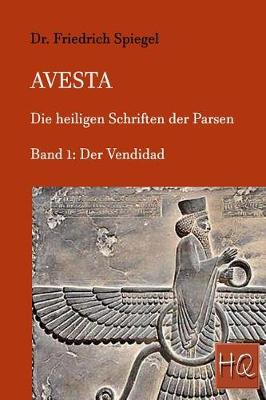 Book cover for Avesta, Die Heiligen Schriften Der Parsen