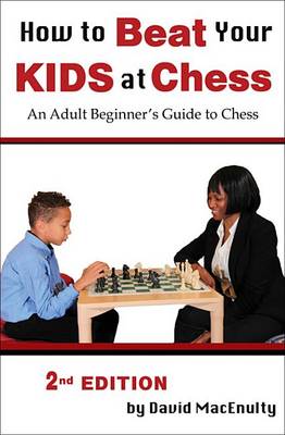 Book cover for How to Beat Your Kids at Chess