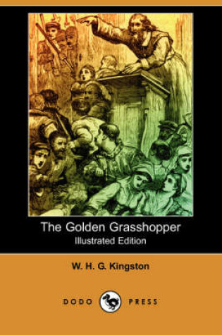 Cover of The Golden Grasshopper(Dodo Press)