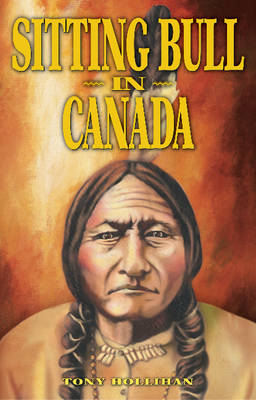 Book cover for Sitting Bull in Canada